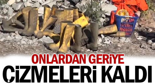 Geriye ‘Ramco’ ve arkadaşlarının çizmeleri kaldı!